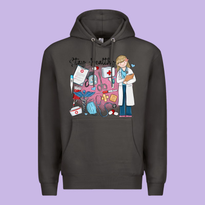 Premium Hoodie stay healthy nurse