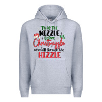 Heather Grey twas the nizzle  before christmizzle Premium Hoodie - MaliasSmallBusiness