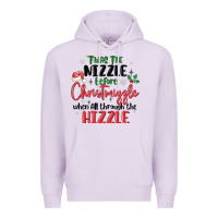 Lilac twas the nizzle  before christmizzle Premium Hoodie - MaliasSmallBusiness