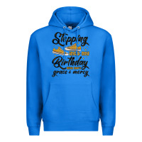 True Royal stepping into my birthday with god s grace and mer Premium Hoodie - MaliasSmallBusiness