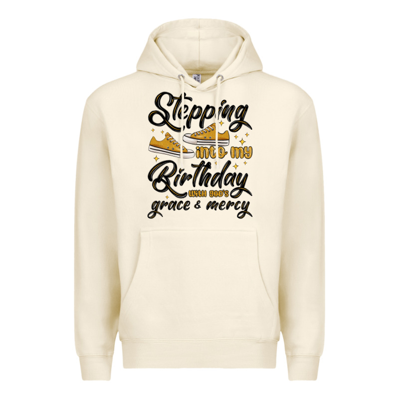 Stepping Into My Birthday With God S Grace And Mer Premium Hoodie by MaliasSmallBusiness | Teevron