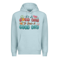 Blue Mist its a good day to have a good day Premium Hoodie - MaliasSmallBusiness
