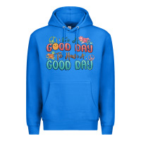 True Royal its a good day to have a good day Premium Hoodie - MaliasSmallBusiness