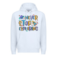 White never stop exploring Premium Hoodie - MaliasSmallBusiness