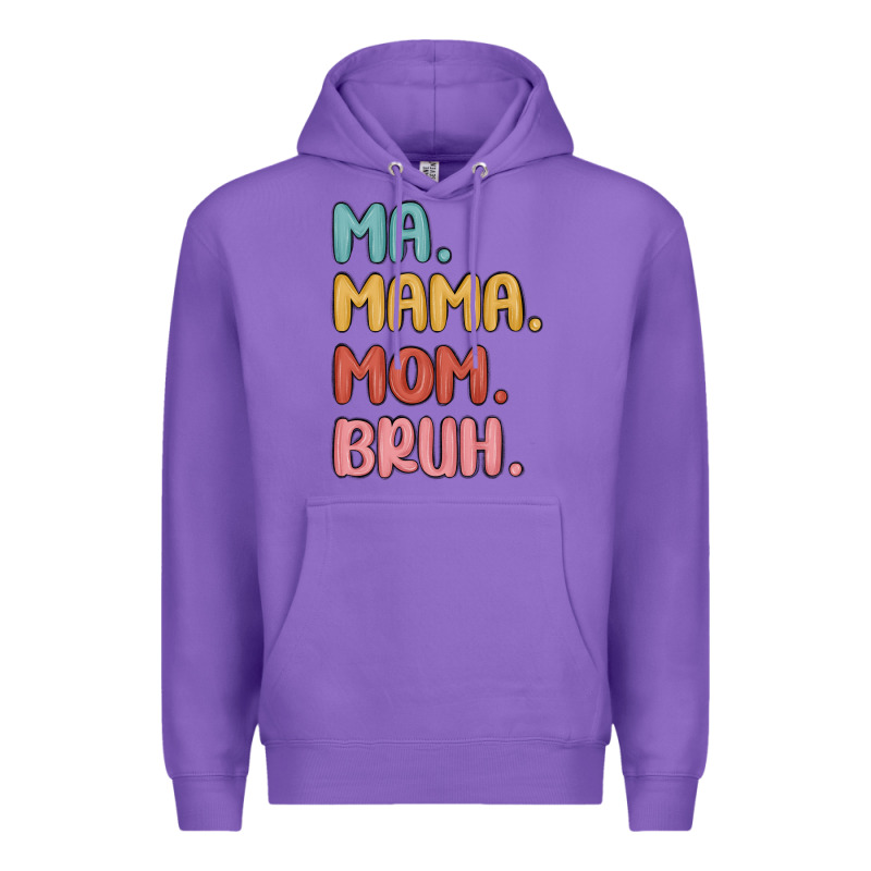 Ma Mama Mom Bruh Premium Hoodie by MaliasSmallBusiness | Teevron