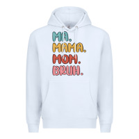 White ma mama mom bruh Premium Hoodie - MaliasSmallBusiness