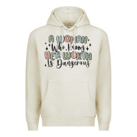 Oatmeal Heather a woman who knows her worth is dangerous Premium Hoodie - MaliasSmallBusiness
