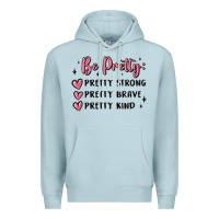 Blue Mist be pretty strong brave kind Premium Hoodie - MaliasSmallBusiness