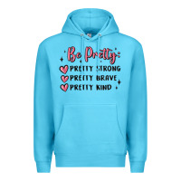 Ocean Blue be pretty strong brave kind Premium Hoodie - MaliasSmallBusiness