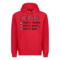 Red be pretty strong brave kind Premium Hoodie - MaliasSmallBusiness
