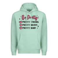 Seafoam be pretty strong brave kind Premium Hoodie - MaliasSmallBusiness