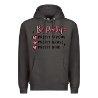 Smoke be pretty strong brave kind Premium Hoodie - MaliasSmallBusiness