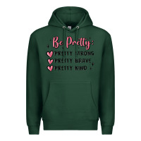 Sports Green be pretty strong brave kind Premium Hoodie - MaliasSmallBusiness