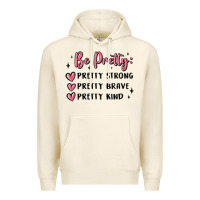 Tofu be pretty strong brave kind Premium Hoodie - MaliasSmallBusiness