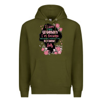 Army Green i love the woman ive become Premium Hoodie - MaliasSmallBusiness