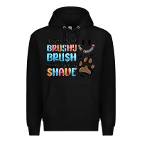 Black if you dont brushy brush i will shavey shave Premium Hoodie - MaliasSmallBusiness