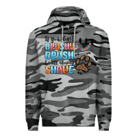 Slate Camo if you dont brushy brush i will shavey shave Premium Hoodie - MaliasSmallBusiness