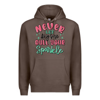 Coffee never let anyone dull your sparkle Premium Hoodie - MaliasSmallBusiness