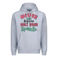Heather Grey never let anyone dull your sparkle Premium Hoodie - MaliasSmallBusiness