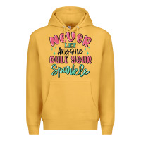 Mustard never let anyone dull your sparkle Premium Hoodie - MaliasSmallBusiness