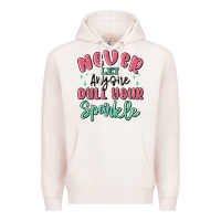 Pale Pink never let anyone dull your sparkle Premium Hoodie - MaliasSmallBusiness