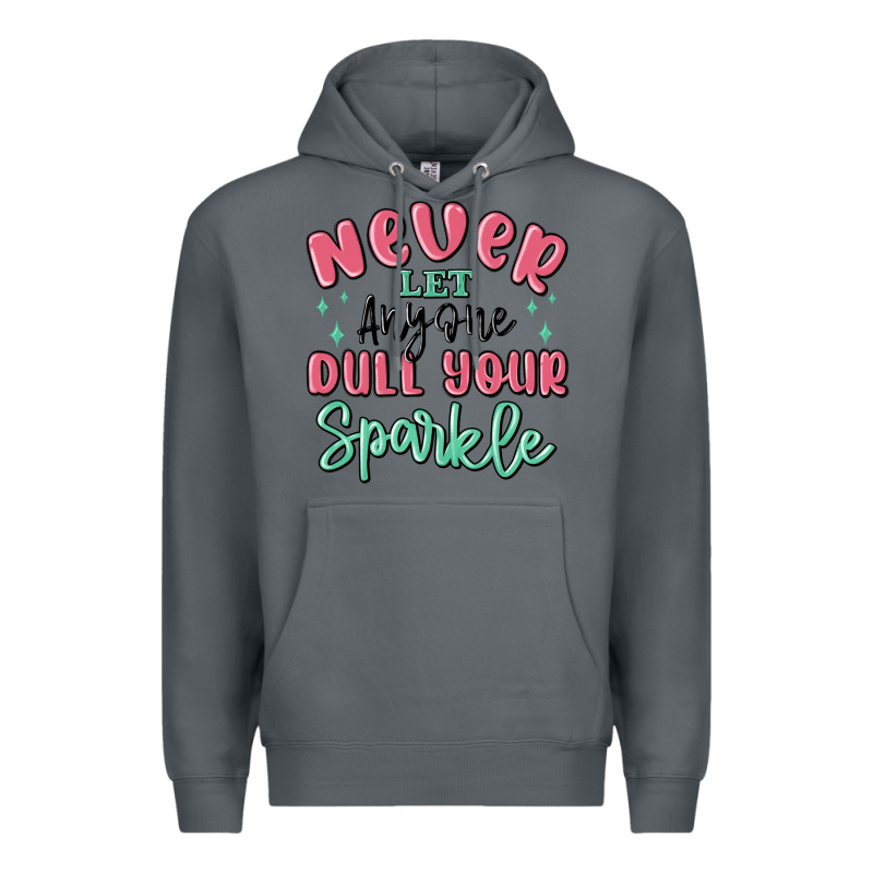 Never Let Anyone Dull Your Sparkle Premium Hoodie by MaliasSmallBusiness | Teevron