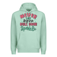 Seafoam never let anyone dull your sparkle Premium Hoodie - MaliasSmallBusiness