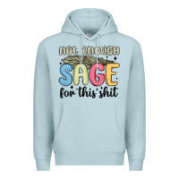 Blue Mist not enough sage for this shit Premium Hoodie - MaliasSmallBusiness