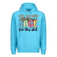 Ocean Blue not enough sage for this shit Premium Hoodie - MaliasSmallBusiness