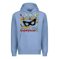 Colony Blue i teach kindergarten whats your superpower Premium Hoodie - MaliasSmallBusiness