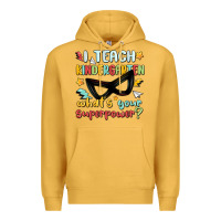 Mustard i teach kindergarten whats your superpower Premium Hoodie - MaliasSmallBusiness