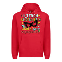 Red i teach kindergarten whats your superpower Premium Hoodie - MaliasSmallBusiness
