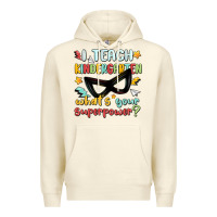 Sandshell i teach kindergarten whats your superpower Premium Hoodie - MaliasSmallBusiness