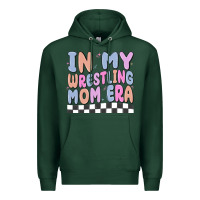 In My Wrestling Mom Era Premium Hoodie | Teevron