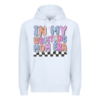 White in my wrestling mom era Premium Hoodie - MaliasSmallBusiness