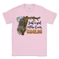 Bubblegum Pink just a girl who loves koalas Classic Tee - BarkalooDesign