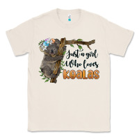 Natural just a girl who loves koalas Classic Tee - BarkalooDesign