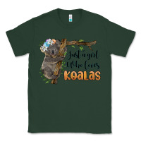 Sports Green just a girl who loves koalas Classic Tee - BarkalooDesign