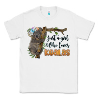 White just a girl who loves koalas Classic Tee - BarkalooDesign