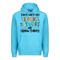 Ocean Blue thats what i do i fix stuff and i know things Premium Hoodie - MaliasSmallBusiness