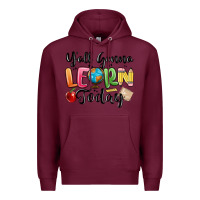 Burgundy yall gonna learn today Premium Hoodie - MaliasSmallBusiness
