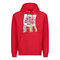 Red take whatever you need  have a great day Premium Hoodie - MaliasSmallBusiness