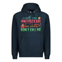Navy call me antisocial but please dont call me Premium Hoodie - MaliasSmallBusiness