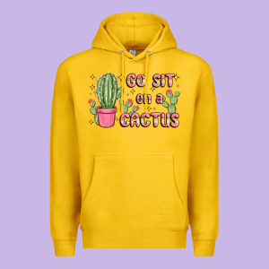 Go Sit On A Cactus Premium Hoodie Designed By Maliassmallbusiness