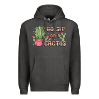 Charcoal Heather go sit on a cactus Premium Hoodie - MaliasSmallBusiness