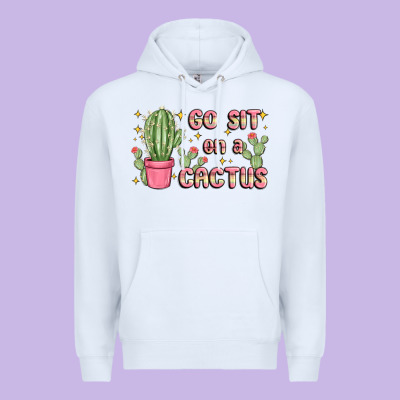 Premium Hoodie go sit on a cactus