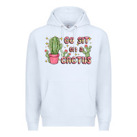 White go sit on a cactus Premium Hoodie - MaliasSmallBusiness