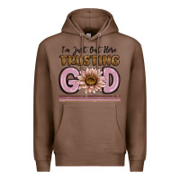 Chestnut im just out here trusting god Premium Hoodie - MaliasSmallBusiness