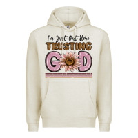 Oatmeal Heather im just out here trusting god Premium Hoodie - MaliasSmallBusiness