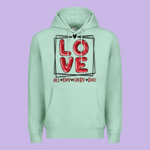 Love All Day Every Day Premium Hoodie Designed By Maliassmallbusiness